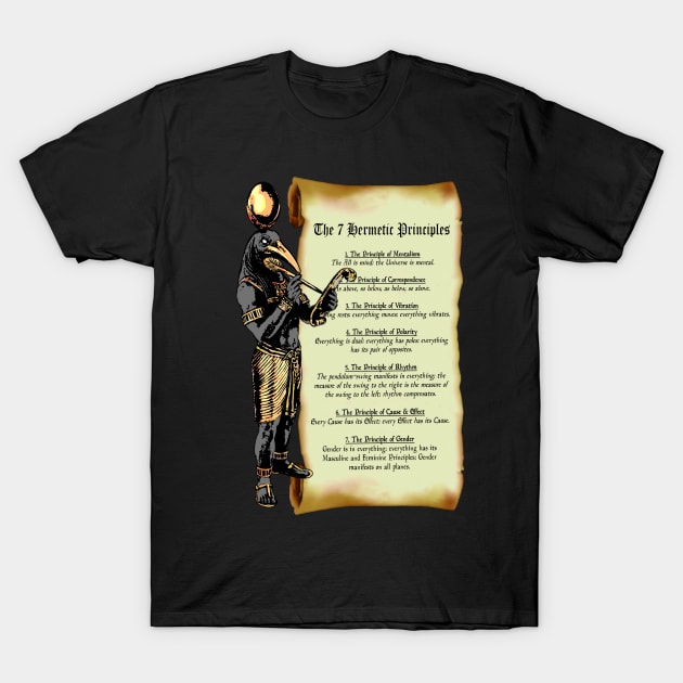 Thoth and The 7 Hermetic Principles - Greek and Egyptian Philosophy T-Shirt by Occult Designs